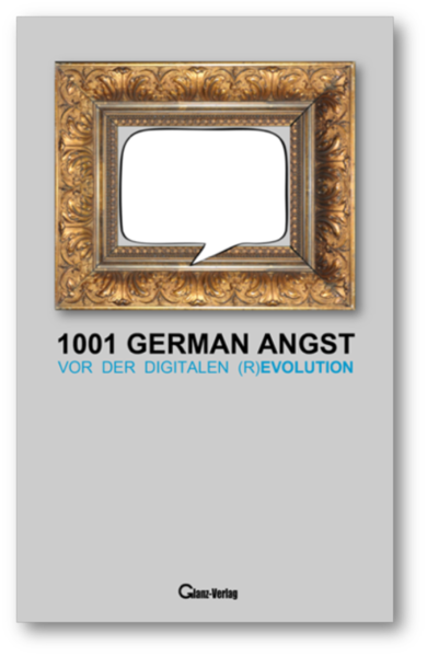 Datei:1001 German Angst vor der digitalen R-Evolution - Grundrechte Countdown 978-3-940320-14-8.png